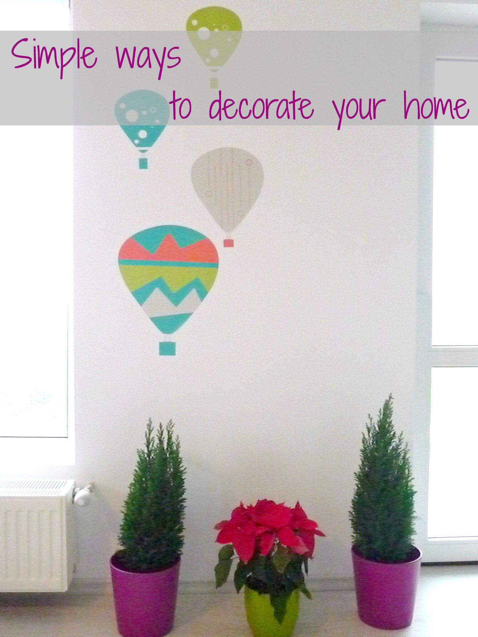 easy-ways-to-decorate-your-home-4-easy-tips-to-decorate-your-home-the