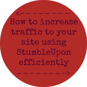 How to increase traffic to your site using StumbleUpon 