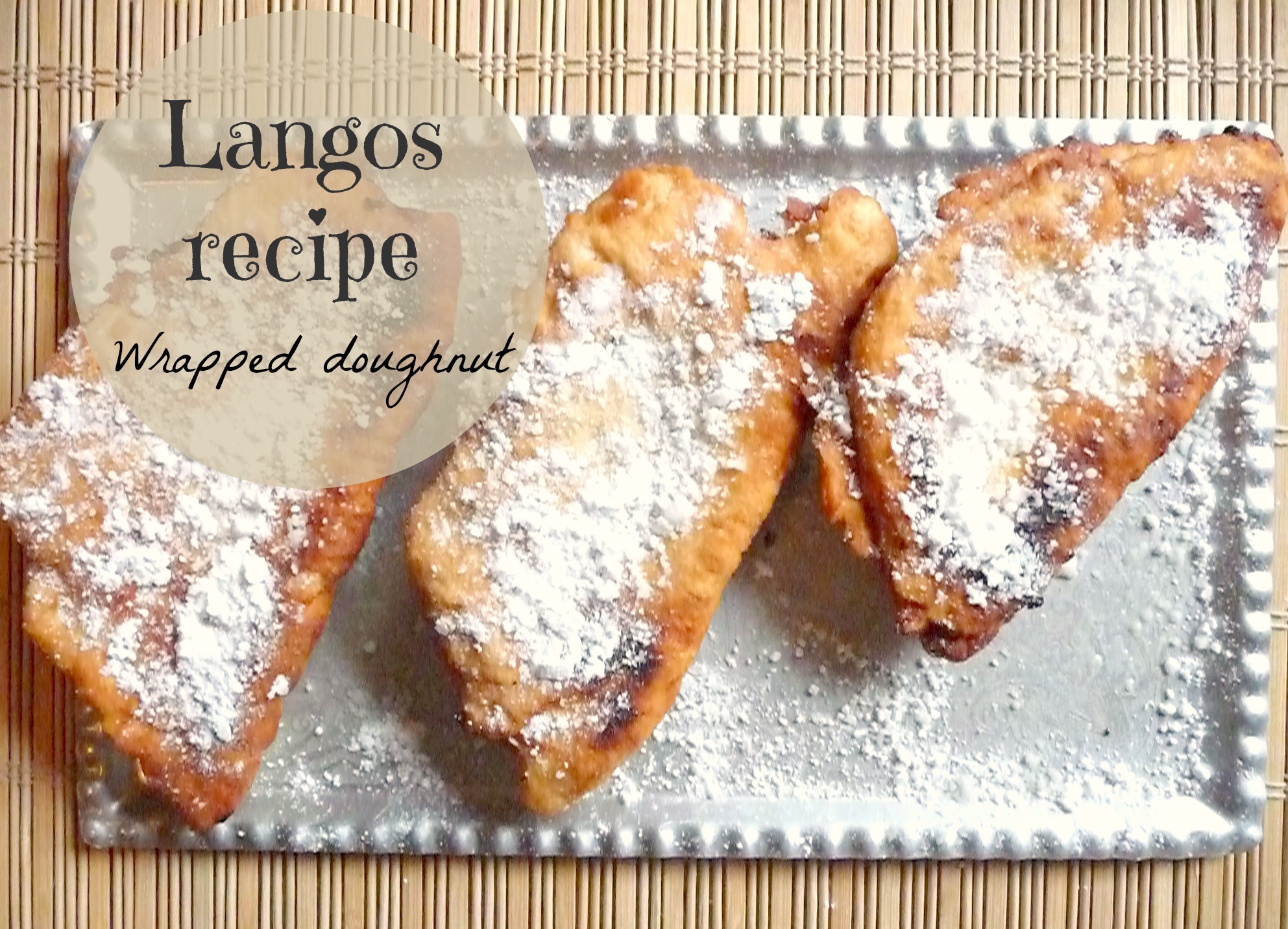 Langos recipe – Wrapped Doughnut with cheese filling