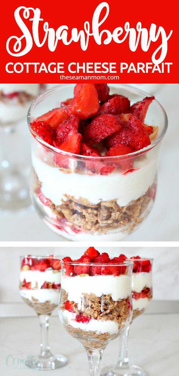 Strawberry parfait with cottage cheese - The Seaman Mom