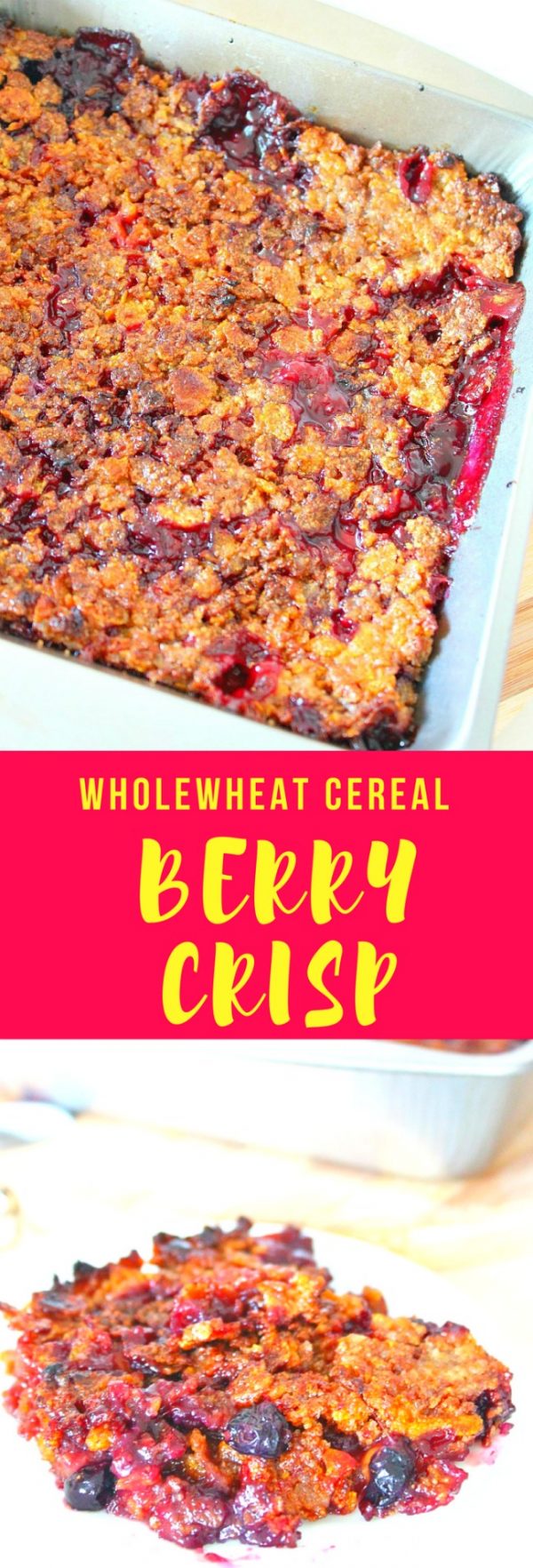 Mixed berry crisp with whole wheat cereal & corn flakes - Easy Peasy ...