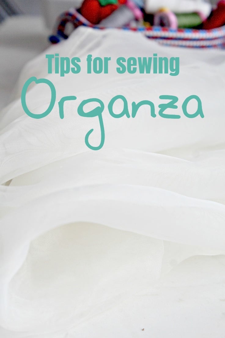 Sewing with organza