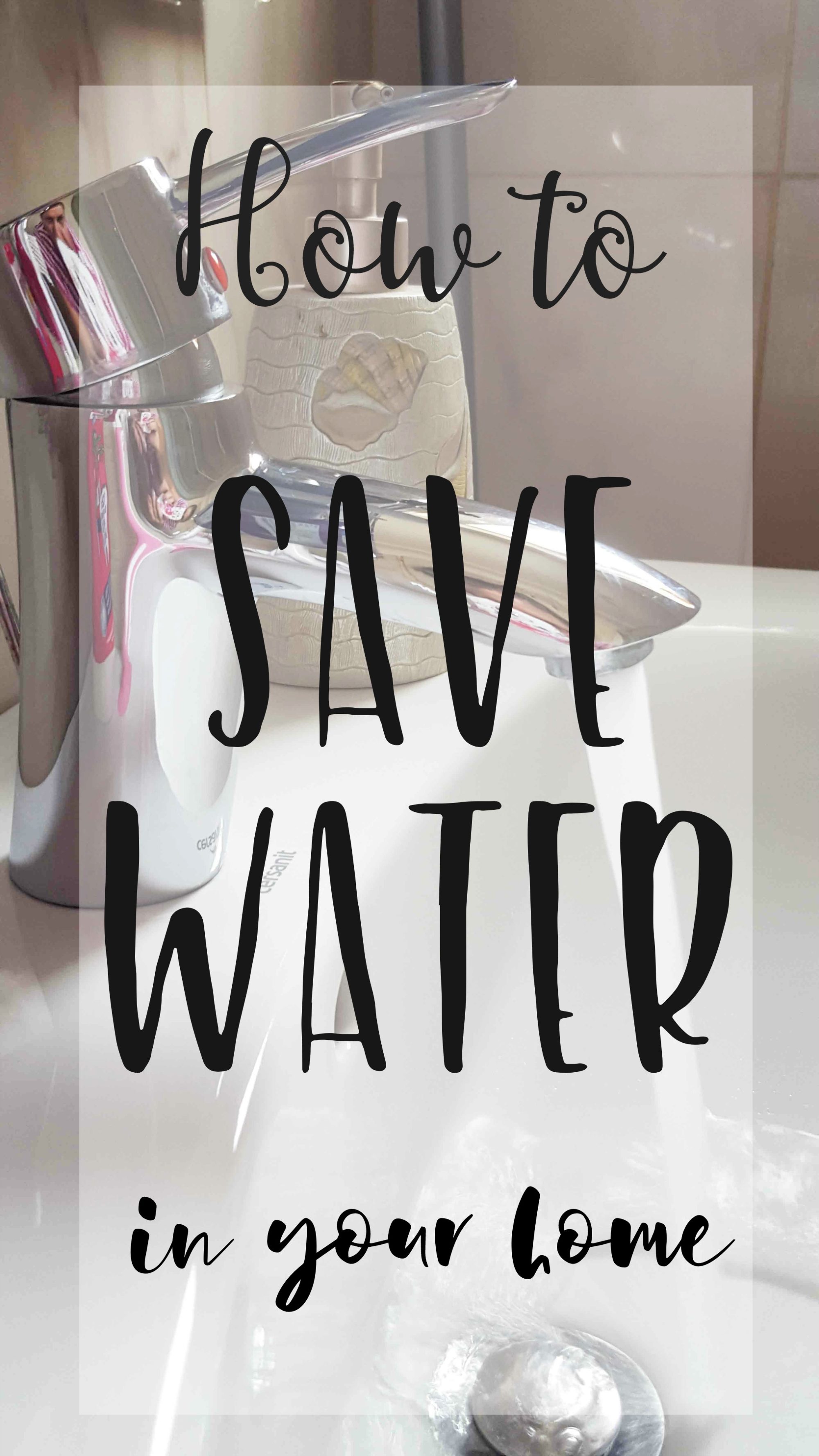 14 Ways To Save Water In Your Home