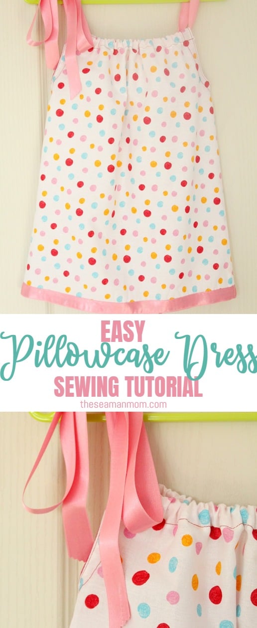 Pillowcase Dress Tutorial For The Ultimate Beginners