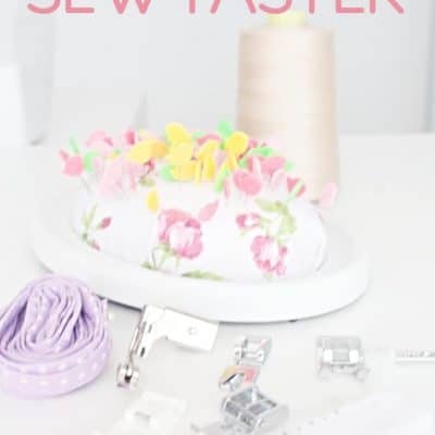 Best tips and tricks to sew faster you need in your sewing arsenal!