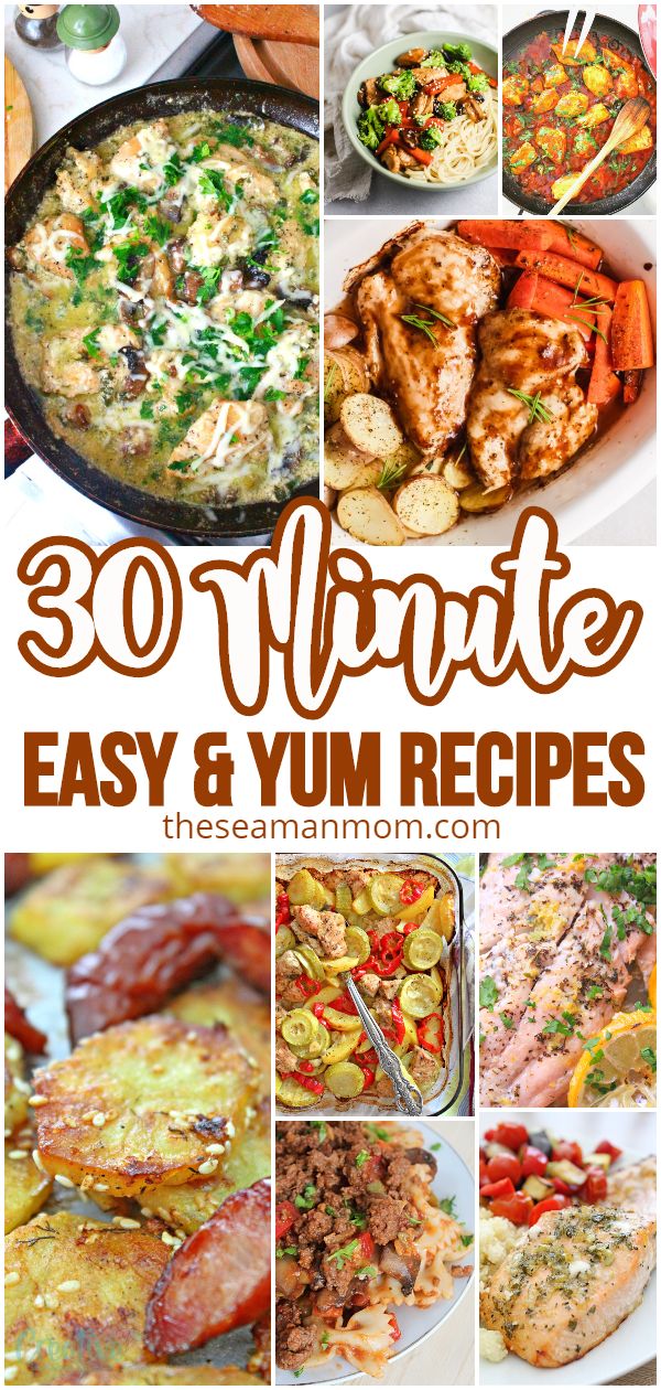 40+ Easy 30 minute meal ideas for busy families