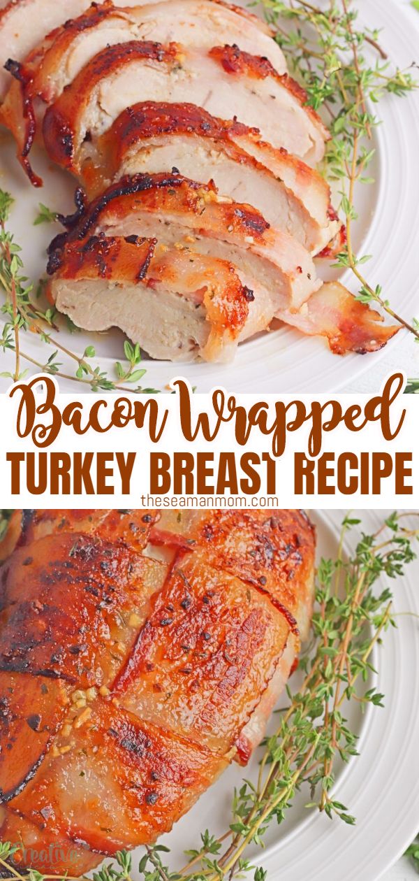 Crazy Easy Bacon Wrapped Turkey Breast | Easy Peasy Creative Ideas