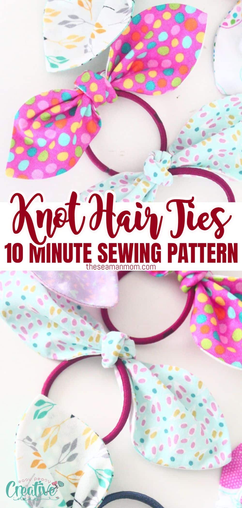 Easy 10 Minutes Knotted Hair Ties Sewing Pattern - Easy Peasy Creative ...