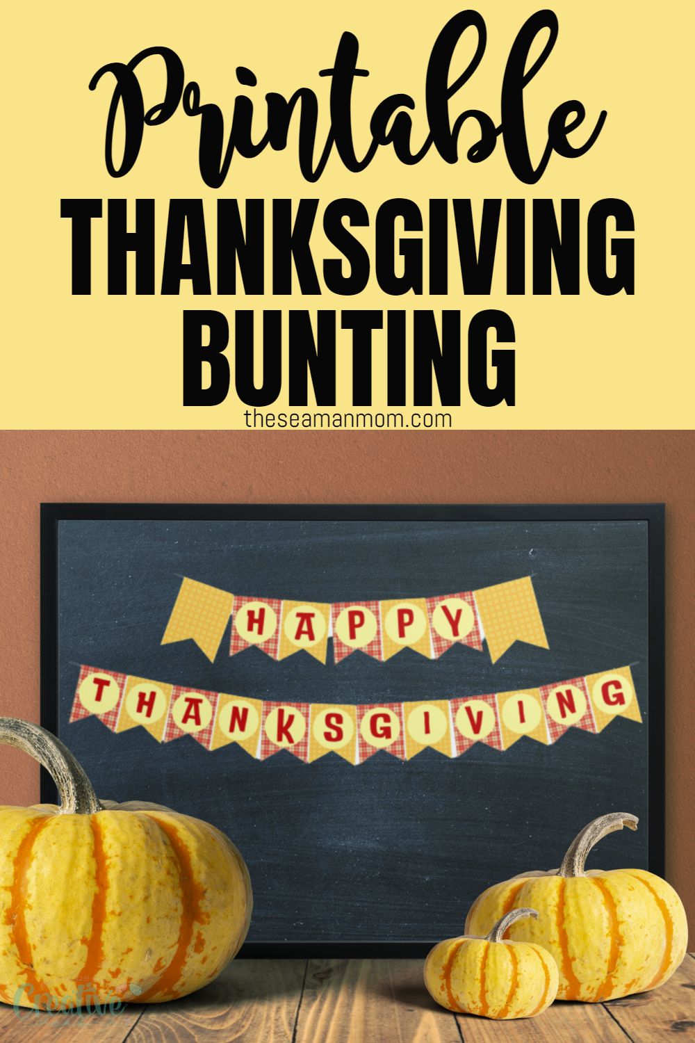 Image of printable Thanksgiving banner styled on a chalk board displayed next to a few pumpkins