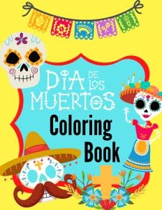 Cover page for the Dia de los muertos coloring pages book