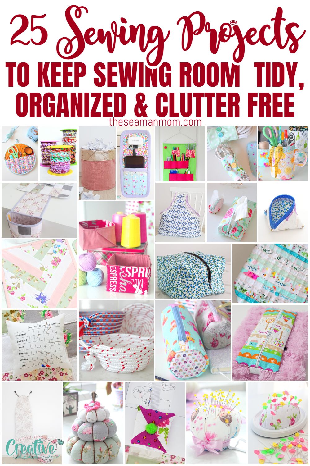 25 Sewing projects to keep your sewing room tidy, organized & clutter-free