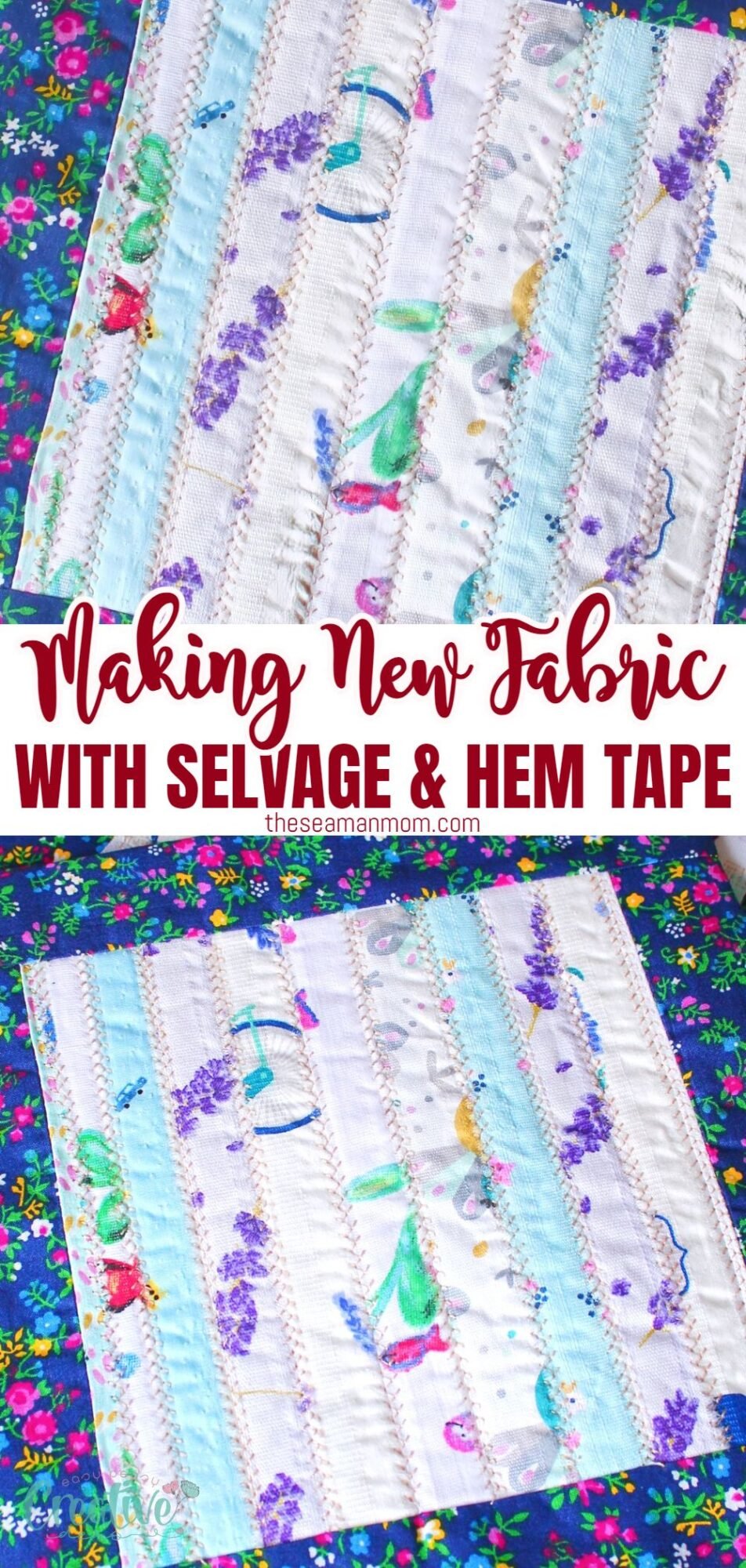 Learn how to make fabric with selvage & hemming tape. Transform scraps into beautiful, unique pieces reflecting your style!